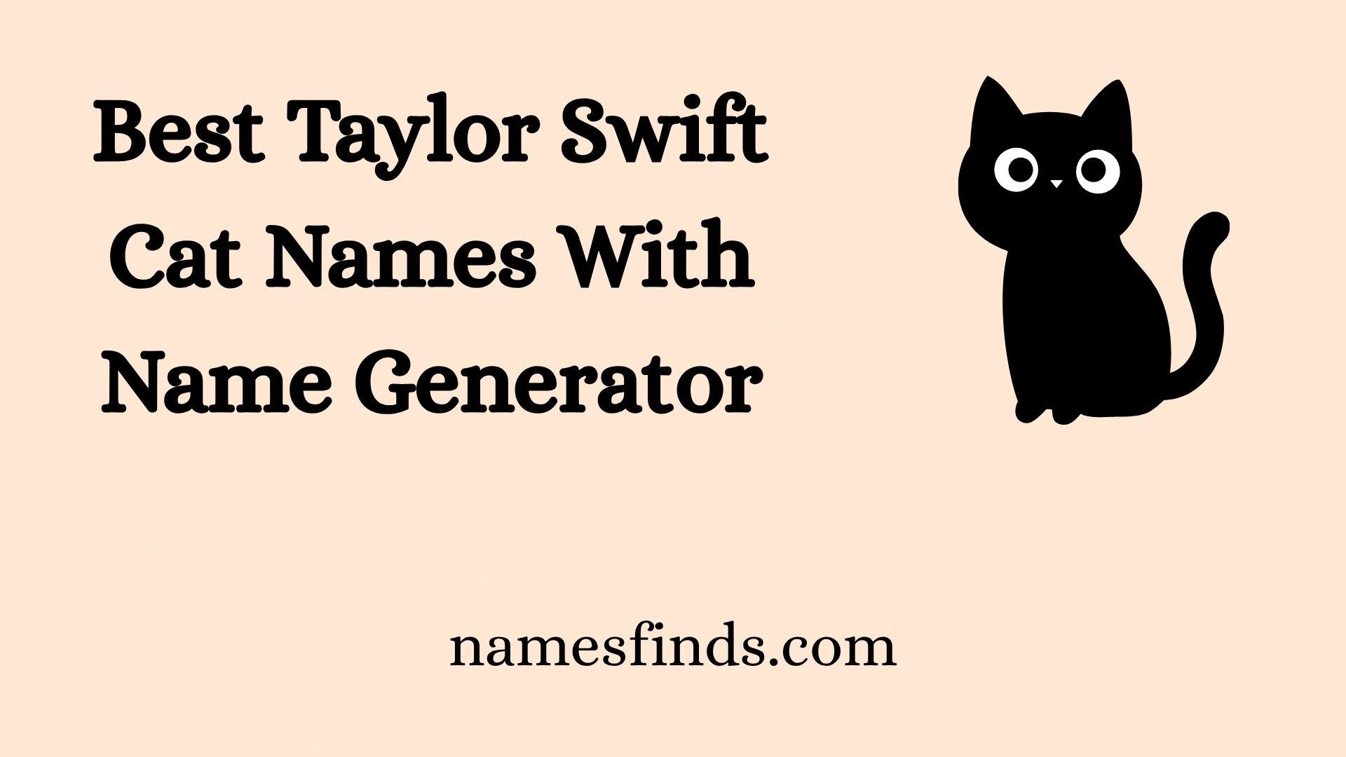 Best Taylor Swift Cat Names With Name Generator
