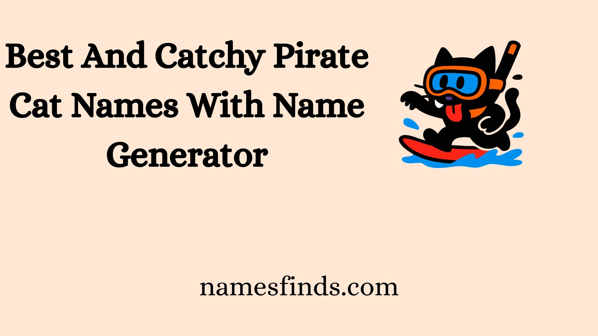 Best And Catchy Pirate Cat Names With Name Generator