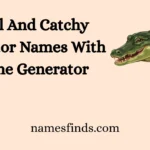 Cool And Catchy Alligator Names With Name Generator
