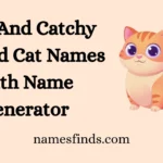 Cool And Catchy Striped Cat Names With Name Generator