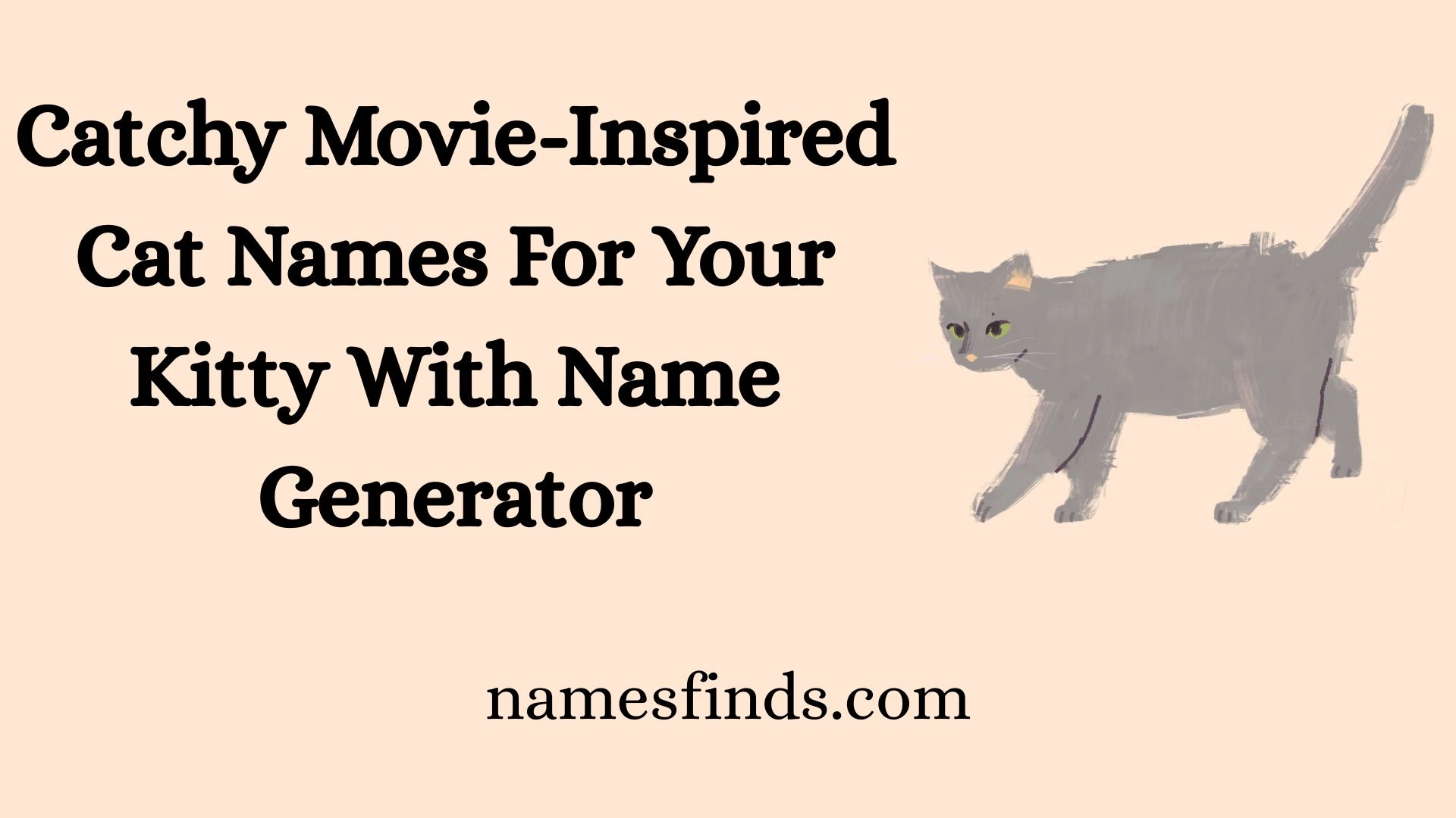 Catchy Movie-Inspired Cat Names For Your Kitty With Name Generator