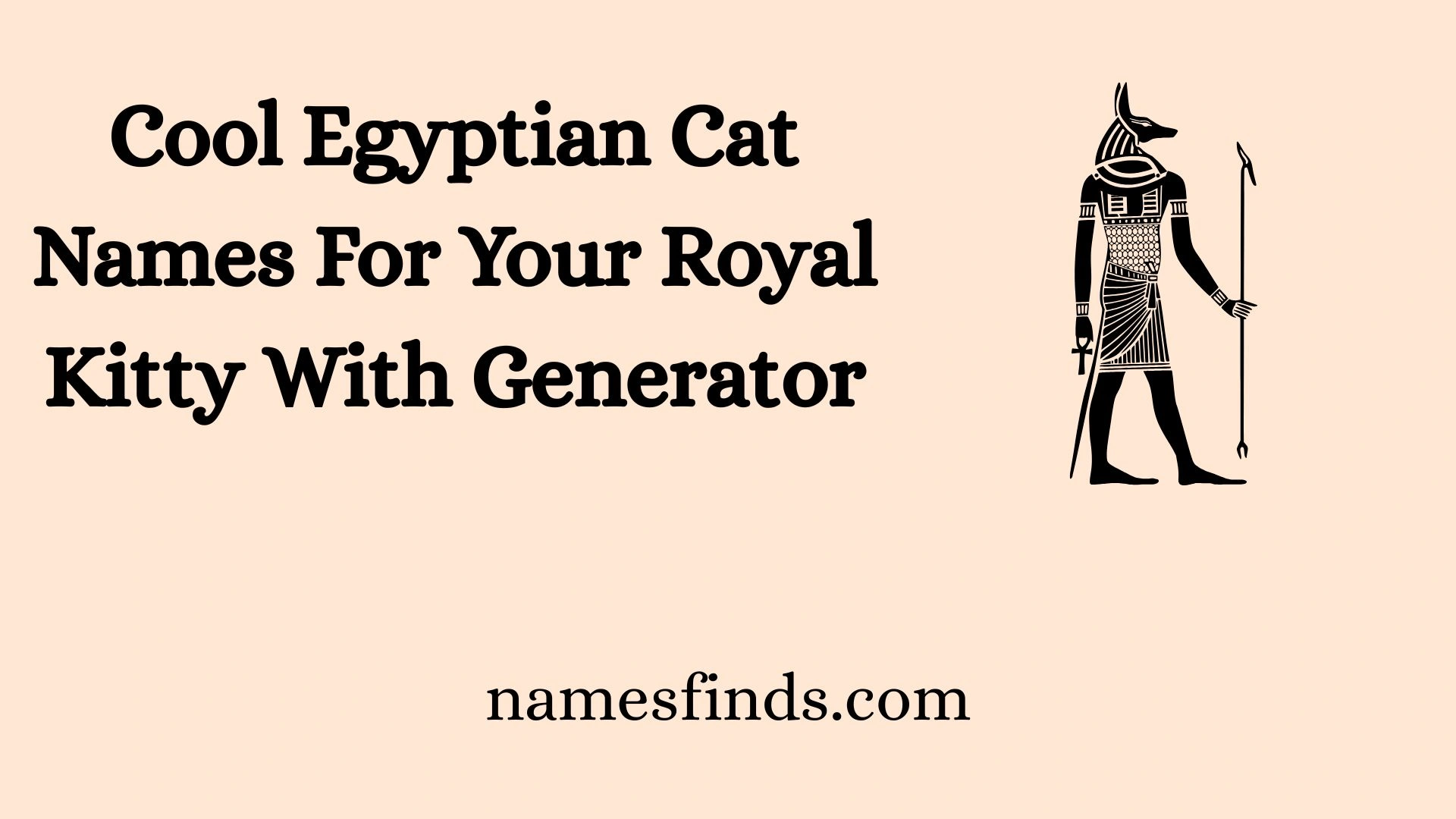 Cool Egyptian Cat Names For Your Royal Kitty With Generator