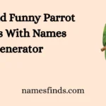 Cute And Funny Parrot Names With Names Generator
