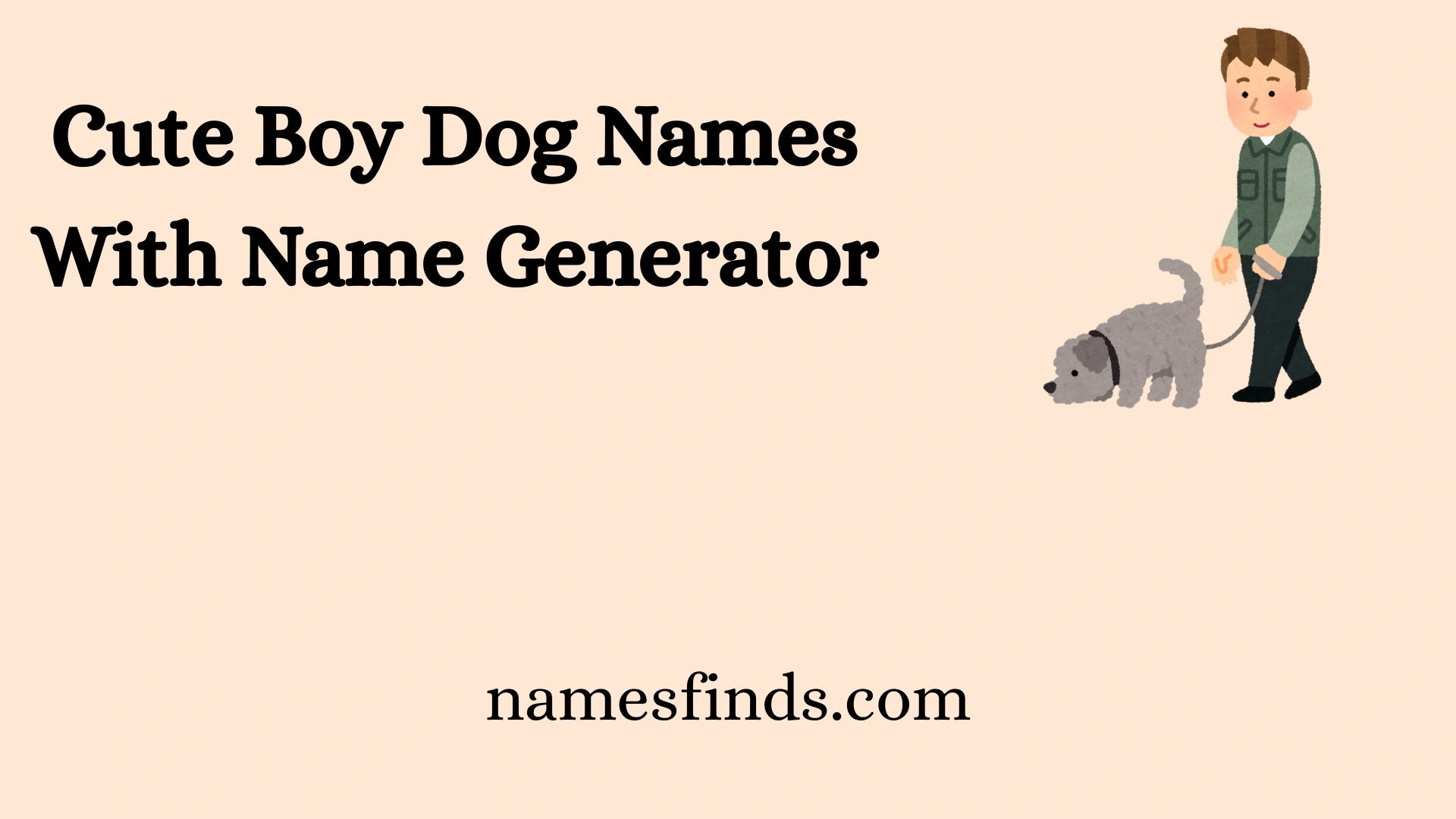 Cute Boy Dog Names With Name Generator