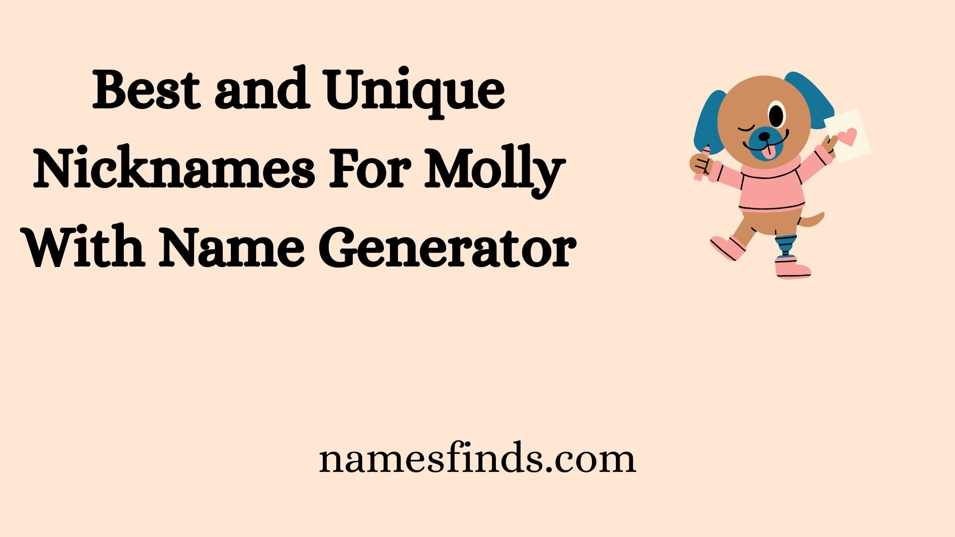 Best and Unique Nicknames For Molly With Name Generator