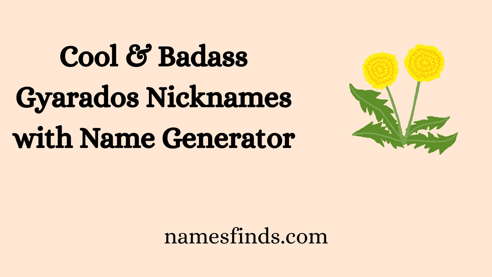 Cool & Badass Gyarados Nicknames with Name Generator
