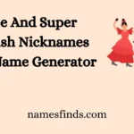 Cute And Super Spanish Nicknames With Name Generator